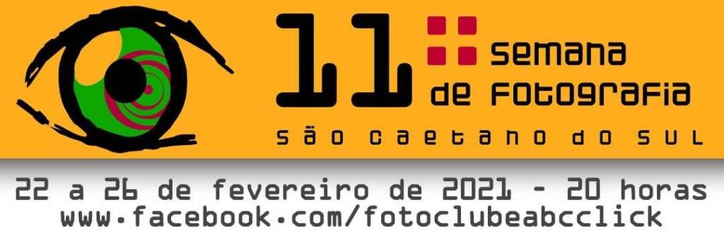 11º Semana da Fotografia Fotoclube Abcclick