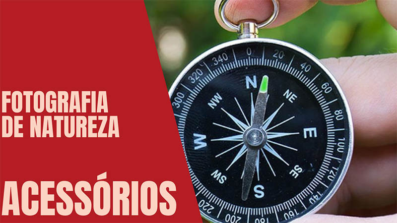 Equipamentos para fotografia de Natureza – Parte 2